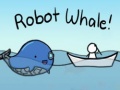 Cluiche Robot Whale!