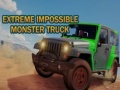 Cluiche Extreme Impossible Monster Truck