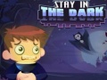 Cluiche Stay in the Dark