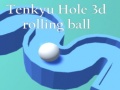 Cluiche Tenkyu Hole 3d rolling ball