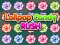 Cluiche Lolipop Candy Rush