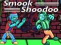 Cluiche Smook Shoodoo
