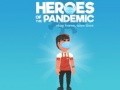 Cluiche Heroes of the PandemicStay Home, Save Lives