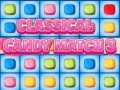 Cluiche Classical Candies Match 3
