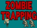 Cluiche Zombie Trapping