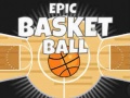 Cluiche Epic Basketball