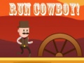 Cluiche Run Cowboy!