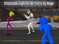 Cluiche Stickman Fighter 3D: Fists Of Rage