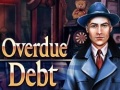 Cluiche Overdue Debt