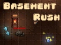 Cluiche Basement Rush