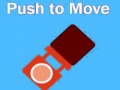 Cluiche Push To Move