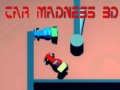 Cluiche Car Madness 3D
