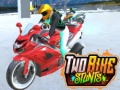 Cluiche Two Bike Stunts