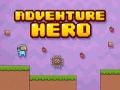 Cluiche Adventure Hero