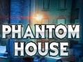 Cluiche Phantom House