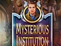 Cluiche Mysterious Institution