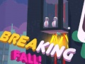 Cluiche Breaking Fall