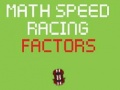 Cluiche Math Speed Racing Factors