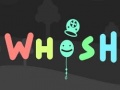 Cluiche Whosh
