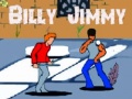 Cluiche Billy & Jimmy 