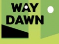 Cluiche Way Dawn