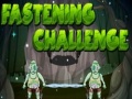 Cluiche Fastening Challenge