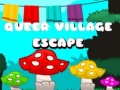 Cluiche Queer Village Escape