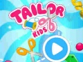 Cluiche Tailor Kids