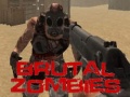 Cluiche Brutal Zombies