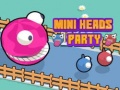Cluiche Mini Heads Party 