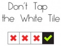 Cluiche Don't Tap The White Tile