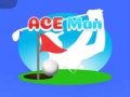 Cluiche Ace Man