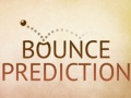Cluiche Bounce Prediction