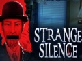 Cluiche Strange Silence