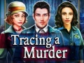 Cluiche Tracing a Murder
