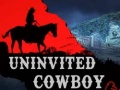 Cluiche Uninvited Cowboy