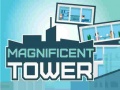 Cluiche Magnificent Tower