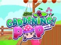 Cluiche Gardening with Pop