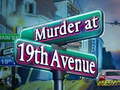 Cluiche Murder at 19th Avenue