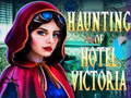 Cluiche Haunting of Hotel Victoria