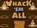 Cluiche Whack `em Mole!