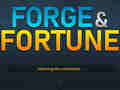 Cluiche Forge & Fortune