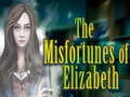 Cluiche The Misfortunes of Elizabeth