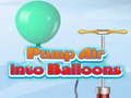 Cluiche Pump Air into Balloon