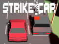 Cluiche Strike Car