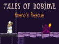 Cluiche Tales of Dorime Ameno's Rescue