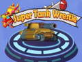 Cluiche Super Tank Wrestle