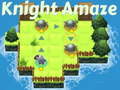 Cluiche Knight Amaze