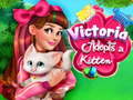 Cluiche Victoria Adopts a Kitten