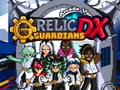 Cluiche Relic Guardians Arcade Ver  DX